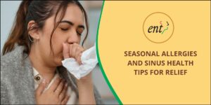Seasonal Allergy and sinus health