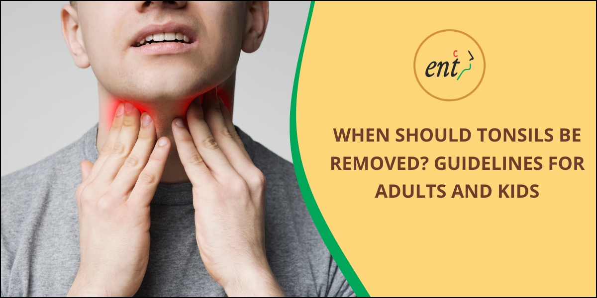 Tonsils Removal Guidelines